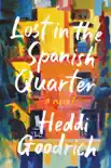 Lost in the Spanish Quarter synopsis, comments