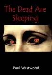 The Dead are Sleeping synopsis, comments