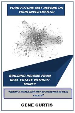 building income in real estate without money book cover image