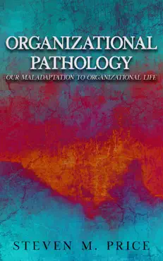 organizational pathology imagen de la portada del libro