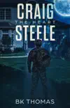 Craig Steele The Heart synopsis, comments