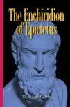 The Enchiridion of Epictetus synopsis, comments
