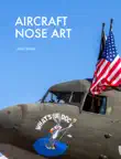 AIRCRAFT Nose ART synopsis, comments