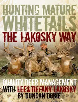 hunting mature whitetails the lakosky way book cover image