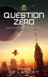 Question Zero synopsis, comments