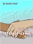 Included for a Purpose synopsis, comments