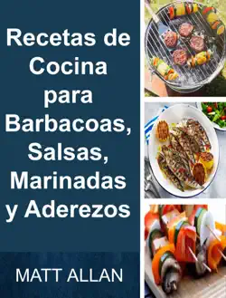 recetas de cocina para barbacoas, salsas, marinadas y aderezos book cover image