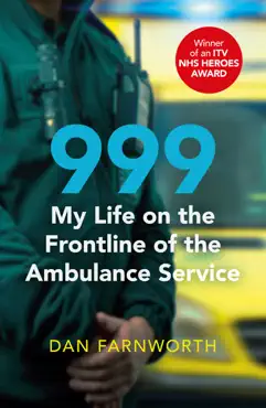 999 - my life on the frontline of the ambulance service imagen de la portada del libro