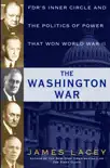 The Washington War synopsis, comments