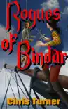 Rogues of Bindar synopsis, comments