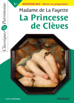 la princesse de clèves - bac français 1re 2022 - classiques et patrimoine imagen de la portada del libro