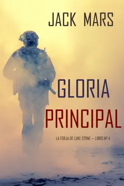 gloria principal (la forja de luke stone — libro nº 4) book cover image