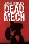 Dead Mech synopsis, comments