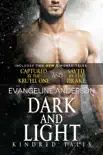 Dark and Light...Book 24 in the Kindred Tales Series sinopsis y comentarios