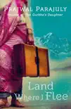 Land Where I Flee synopsis, comments