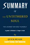 Summary of The Untethered Soul synopsis, comments