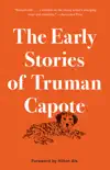 The Early Stories of Truman Capote synopsis, comments