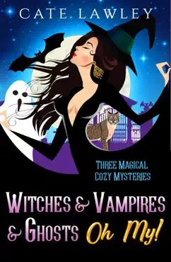 witches & vampires & ghosts - oh my imagen de la portada del libro