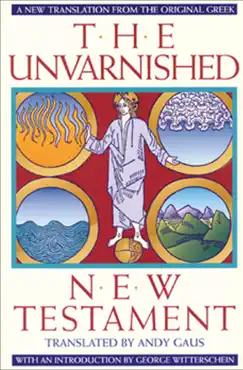 the unvarnished new testament book cover image