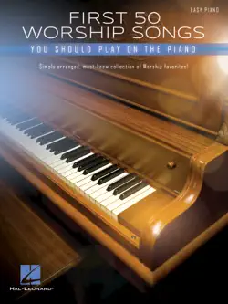 first 50 worship songs you should play on piano book cover image