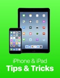 iPhone & iPad Tips & Tricks: Book 3 e-book