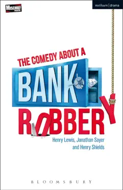 the comedy about a bank robbery book cover image
