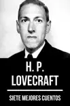 7 mejores cuentos de H. P. Lovecraft sinopsis y comentarios