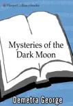 Mysteries of the Dark Moon synopsis, comments