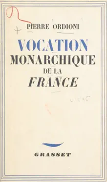vocation monarchique de la france book cover image