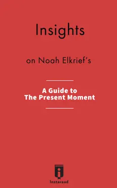 insights on noah elkrief's a guide to the present moment book cover image