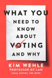 What You Need to Know About Voting--and Why synopsis, comments