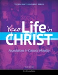Your Life in Christ [Third Edition]