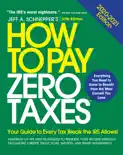 How to Pay Zero Taxes, 2020-2021: Your Guide to Every Tax Break the IRS Allows book summary, reviews and download