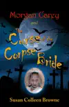 Morgan Carey and The Curse of the Corpse Bride reviews