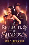 A Reflection of Shadows synopsis, comments