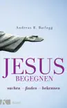 Jesus begegnen synopsis, comments
