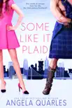 Some Like it Plaid synopsis, comments