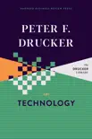 Peter F. Drucker on Technology synopsis, comments
