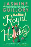 Royal Holiday synopsis, comments