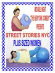 Street Stories NYC Plus Sized Women synopsis, comments
