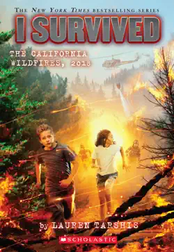 i survived the california wildfires, 2018 (i survived #20) book cover image