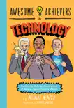 Awesome Achievers in Technology synopsis, comments
