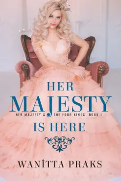 her majesty is here: a reverse harem royal fantasy romance book cover image