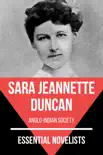 Essential Novelists - Sara Jeannette Duncan synopsis, comments