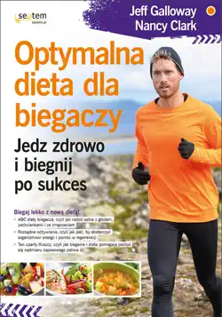 optymalna dieta dla biegaczy. jedz zdrowo i biegnij po sukces book cover image