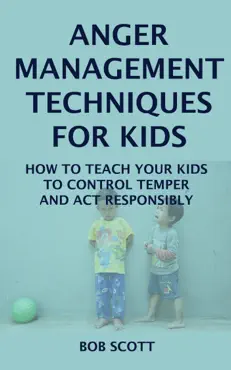 anger management techniques for kids book cover image