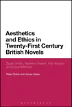 Aesthetics and Ethics in Twenty-First Century British Novels sinopsis y comentarios