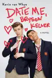 Date Me, Bryson Keller e-book