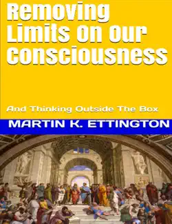 removing limits on our consciousness-and thinking outside the box imagen de la portada del libro