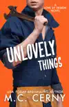 Unlovely Things synopsis, comments